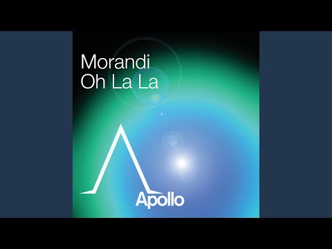 Morandi - Oh La La (Original Mix) видео (клип)