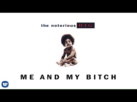 The Notorious B.I.G. - Me and My Bitch (2005 Remaster) видео (клип)