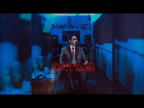 Danny Hackel - Батька видео (клип)