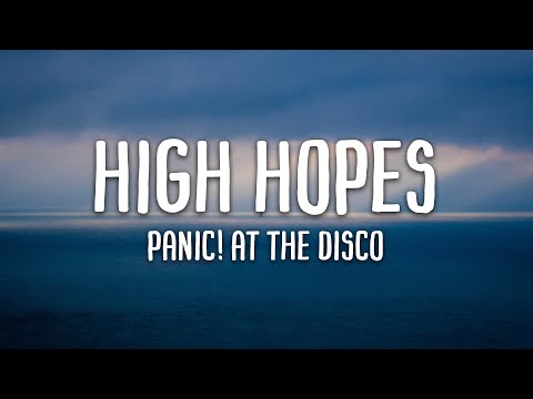 Panic! at the Disco - High Hopes видео (клип)