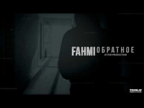 Fahmi - Обратное видео (клип)