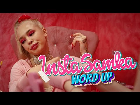 INSTASAMKA - Word Up видео (клип)