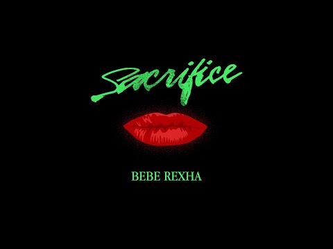 Bebe Rexha - Sacrifice видео (клип)