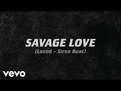 Jawsh 685, Jason Derulo - Savage Love (Laxed - Siren Beat) видео (клип)