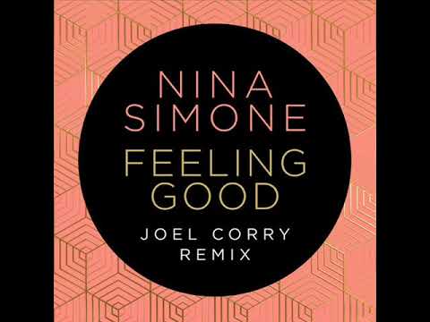 Nina Simone, Joel Corry - Feeling Good (Joel Corry Remix) видео (клип)