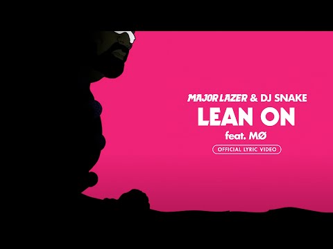 Major Lazer, DJ Snake, MØ - Lean On видео (клип)