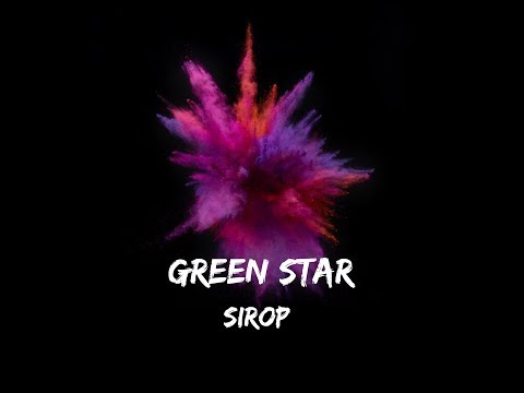 Green star - Сироп видео (клип)