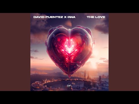 David Puentez, Inna - The Love видео (клип)